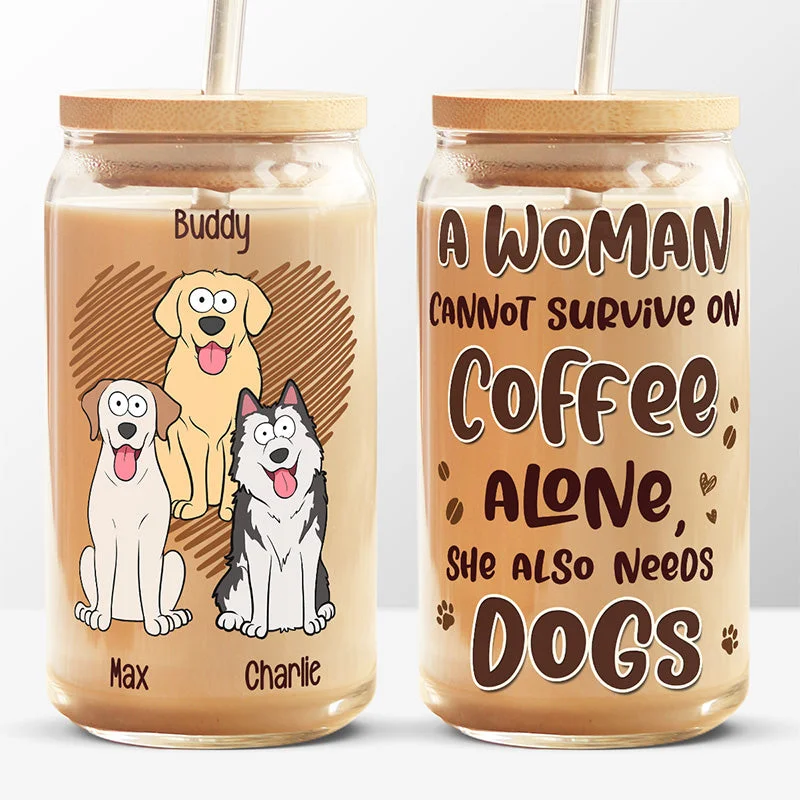 All I Need Is Coffee And Dogs - Dog Personalized Custom Glass Cup, Iced Coffee Cup - Christmas Gift For Pet Owners, Pet Lovers