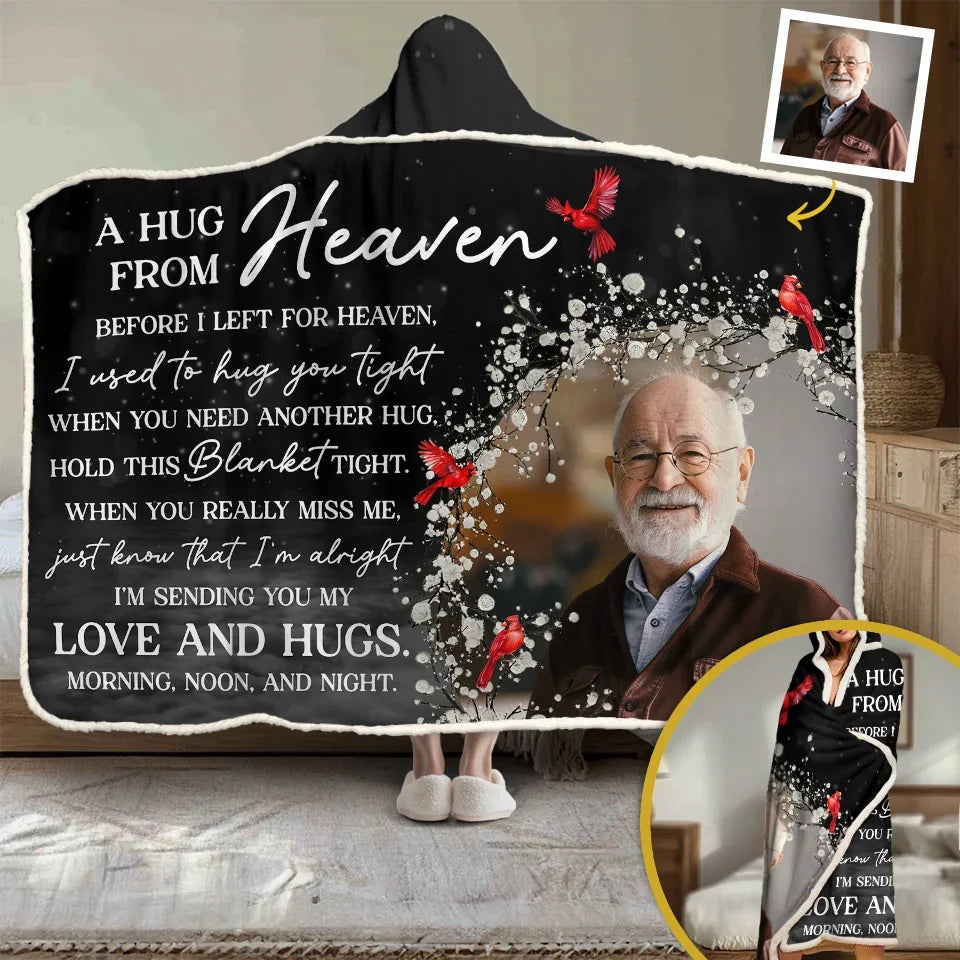 Custom Photo A Hug From Heaven - Memorial Personalized Custom Wearable Blanket Hoodie - Sympathy Gift, Christmas Gift For Family Members