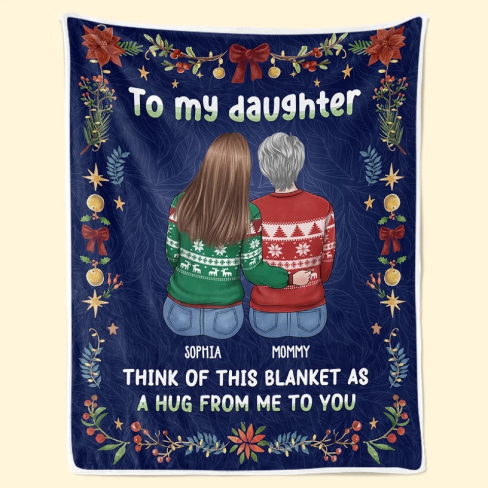 Daughters Are The Anchors Of A Mother’s Life - Family Personalized Custom Blanket - Christmas Gift For Mom, Daughter