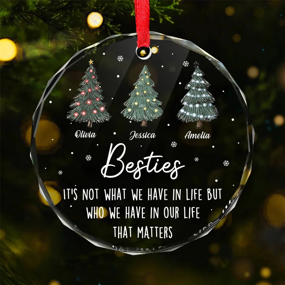 Life Was Meant For Best Friends And Good Adventures - Bestie Personalized Custom Circle Glass Ornament - Christmas Gift For Best Friends, BFF, Sisters