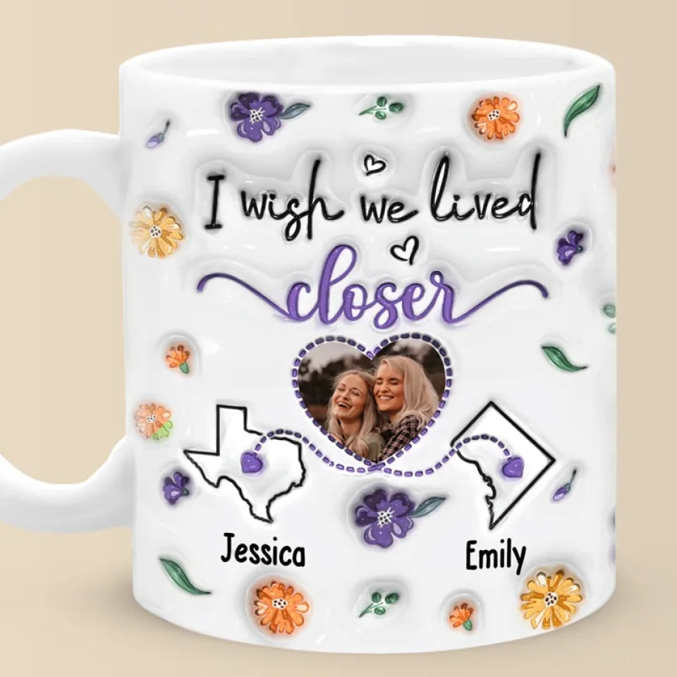 True Friends Are Never Apart - Bestie Personalized Custom 3D Inflated Effect Printed Mug - Christmas Gift For Best Friends, BFF, Sisters