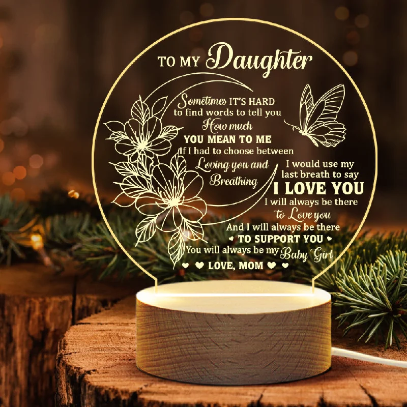 Use My Last Breath To Say I Love You  - Acrylic Night Lamp - To My Daughter, Gift For Daughter, Daughter Gift From Mom, Birthday Gift For Daughter, Christmas Gift