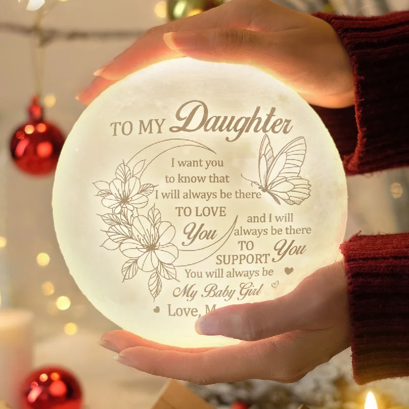 You'll Always Be My Baby Girl - Moon Lamp - To My Daughter, Gift For Daughter, Daughter Gift From Mom, Birthday Gift For Daughter, Christmas Gift